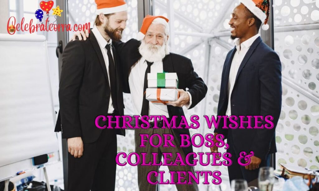 Christmas Wishes for Boss, Colleagues & Clients
