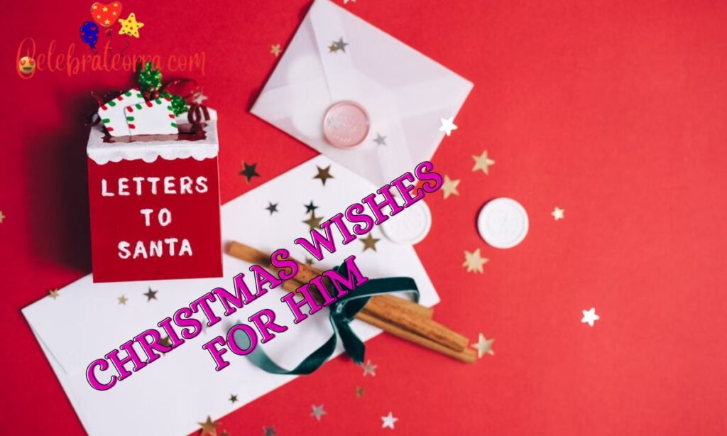 Christmas Wishes for Him