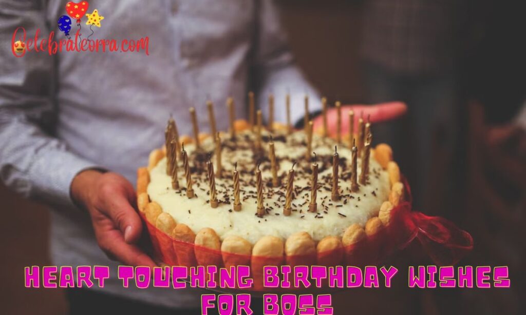 Heart Touching Birthday Wishes for Boss