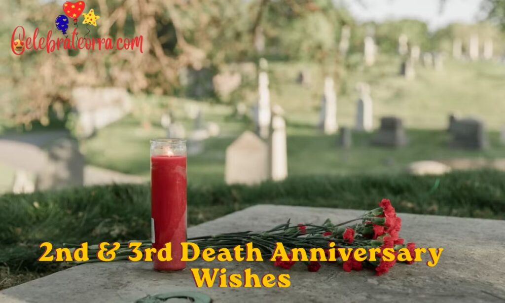 2nd & 3rd Death Anniversary Wishes
