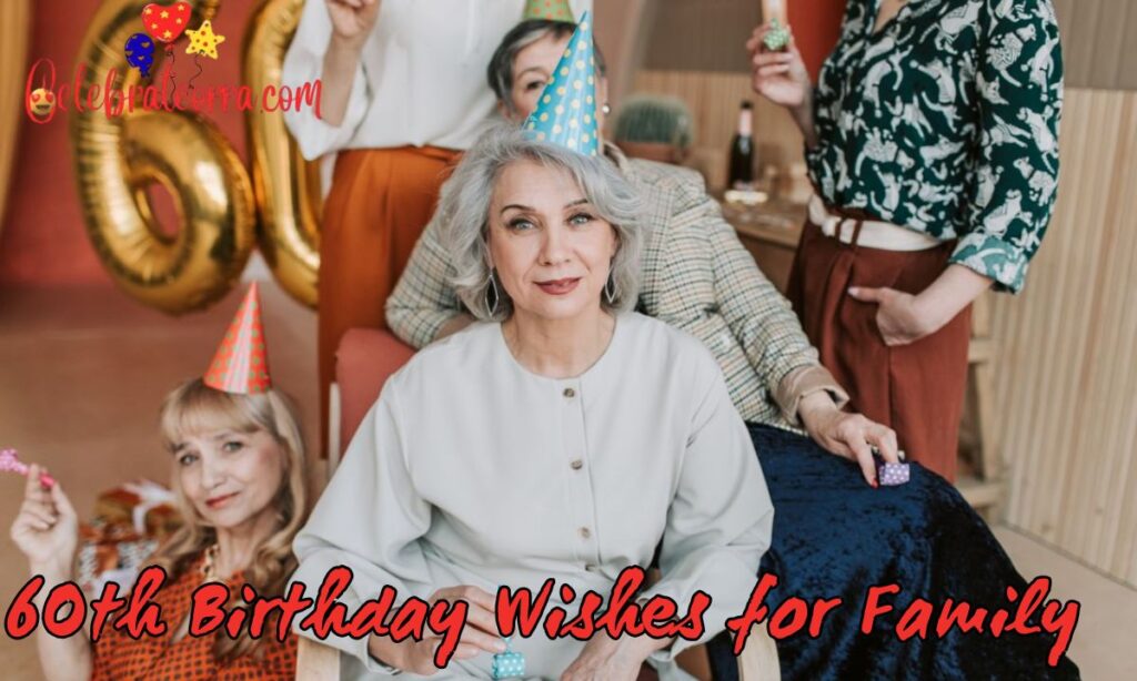 60th Birthday Wishes for Family