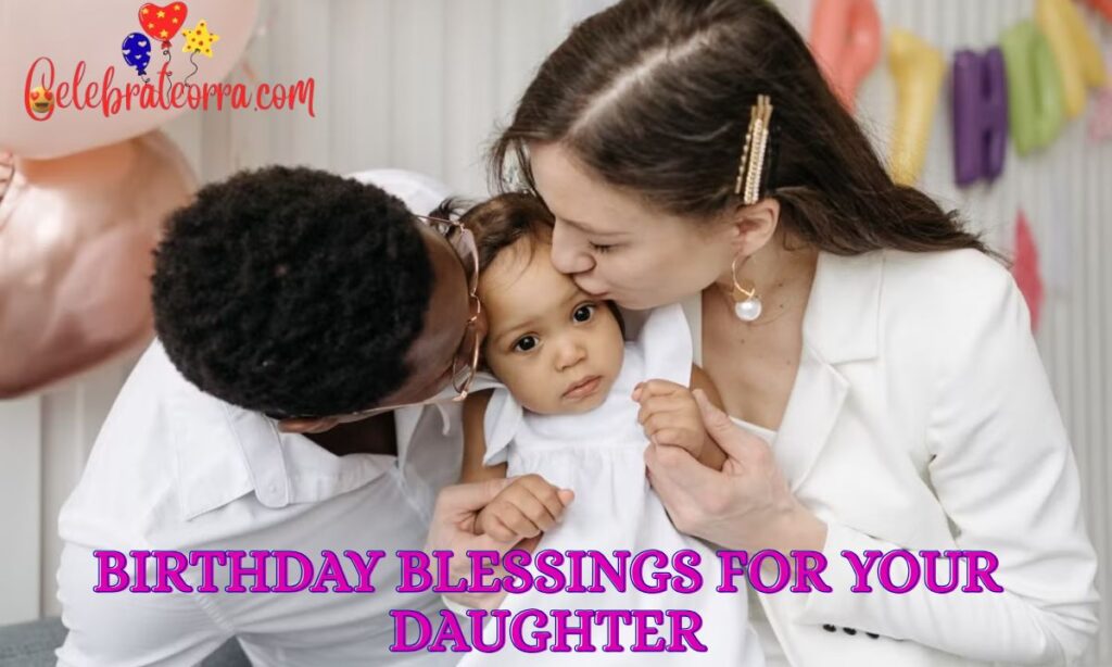 Birthday Blessings for Your Daughter