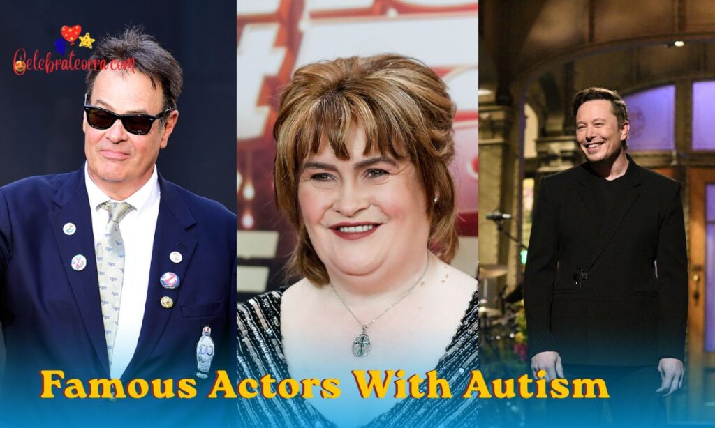Famous Actors With Autism