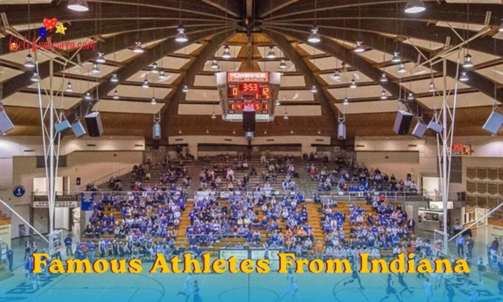 Famous Athletes From Indiana