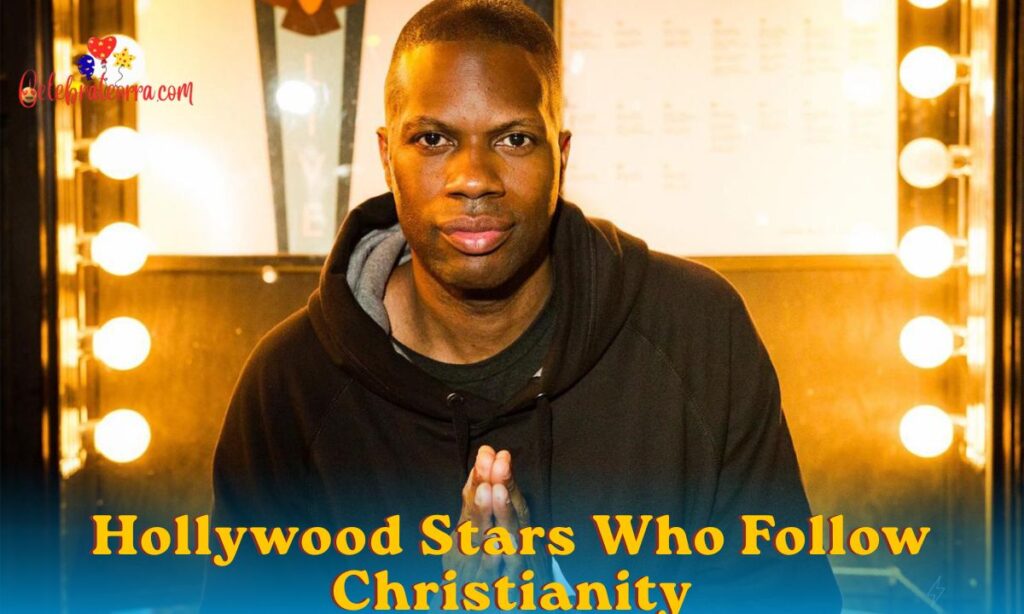 Hollywood Stars Who Follow Christianity
