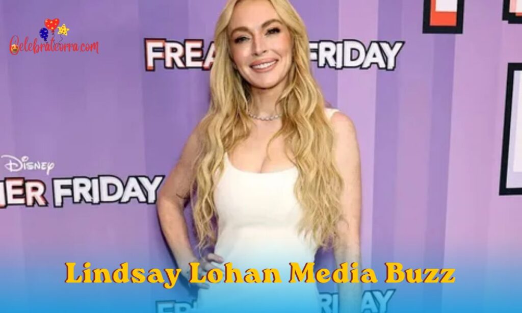 Lindsay Lohan Media Buzz