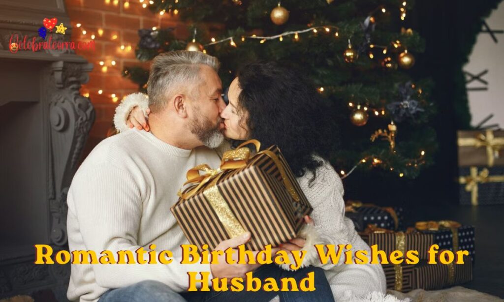 Romantic Birthday Wishes for Husband