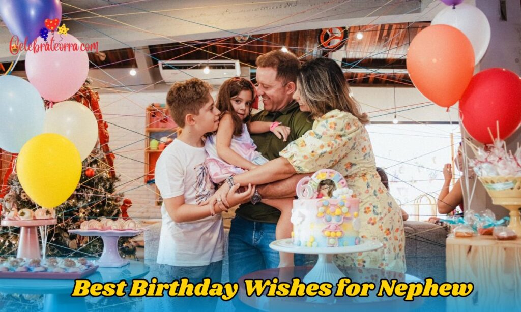 Best Birthday Wishes for Nephew