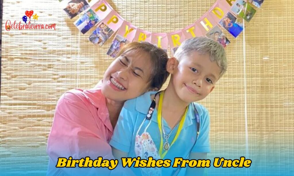 Birthday Wishes From Uncle