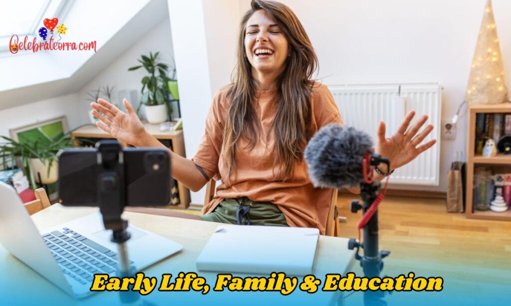 Early Life, Family & Education