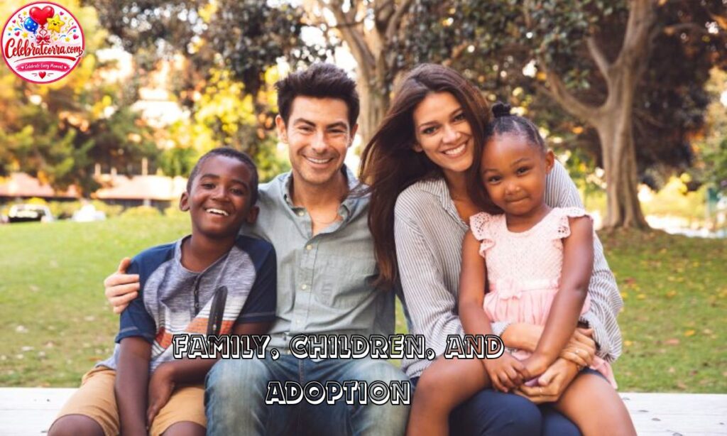 Family, Children, and Adoption