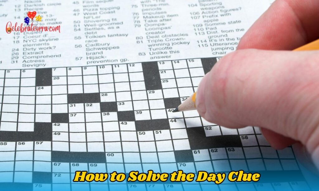 How to Solve the Day Clue