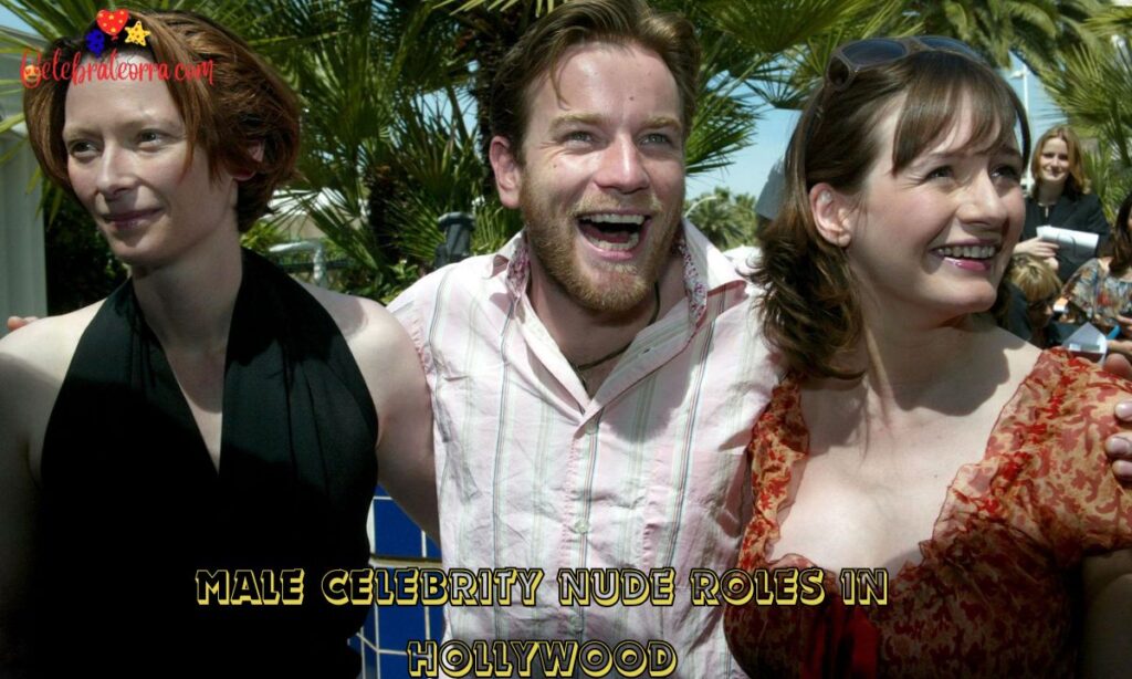 Male Celebrity Nude Roles in Hollywood