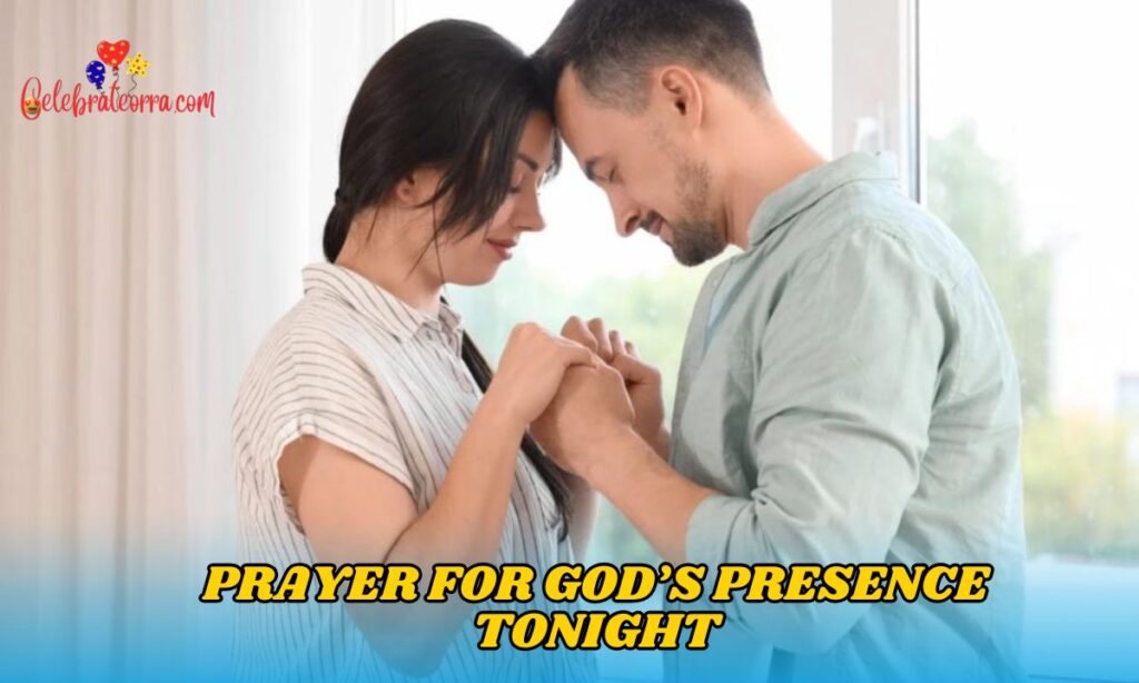 Prayer for God’s Presence Tonight