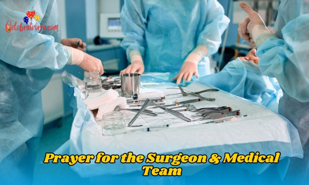 Prayer for the Surgeon & Medical Team