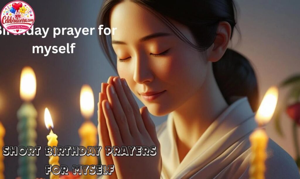 Short Birthday Prayers for Myself