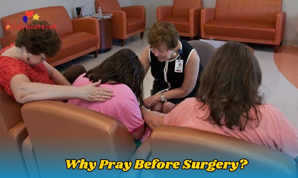 Why Pray Before Surgery