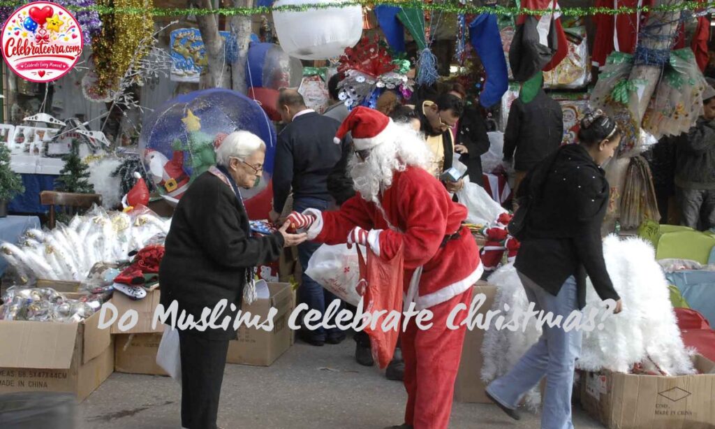 Do Muslims Celebrate Christmas