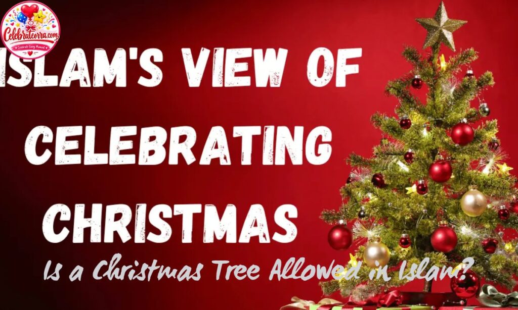 Is a Christmas Tree Allowed in Islam