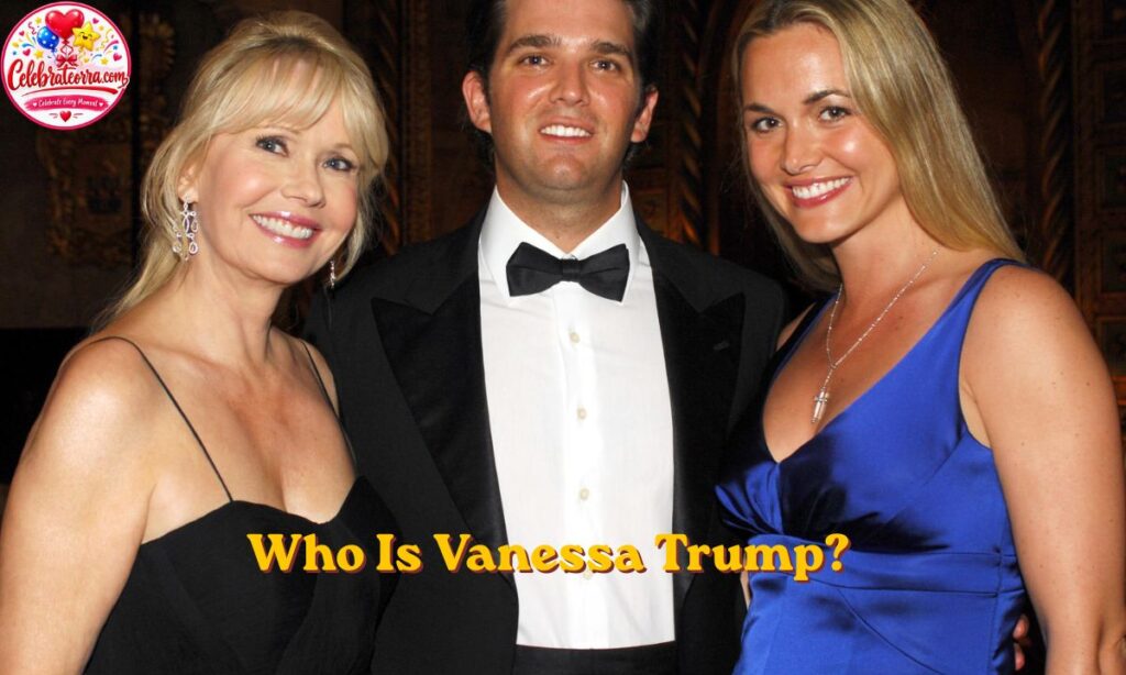 Who Is Vanessa Trump