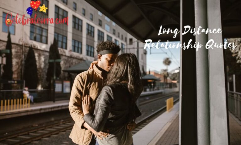 100+ Long Distance Relationship Quotes to Keep Love Strong Forever