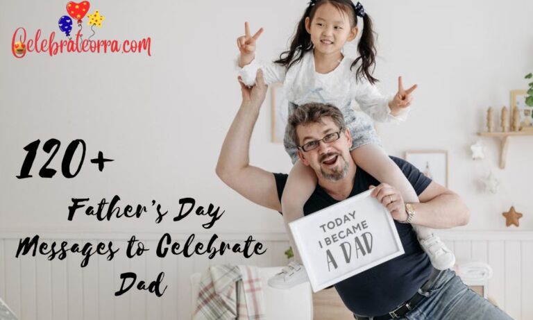 120 Father’s Day Messages to Celebrate Dad With Love and Joy