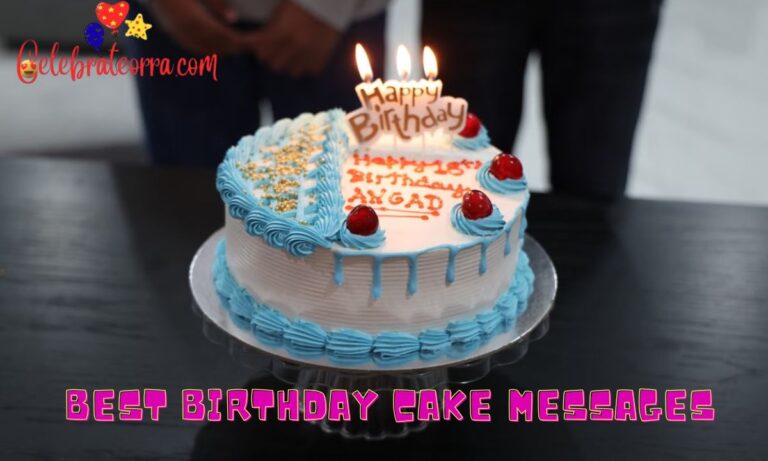 199+ Best Birthday Cake Messages Funny, Simple & Meaningful