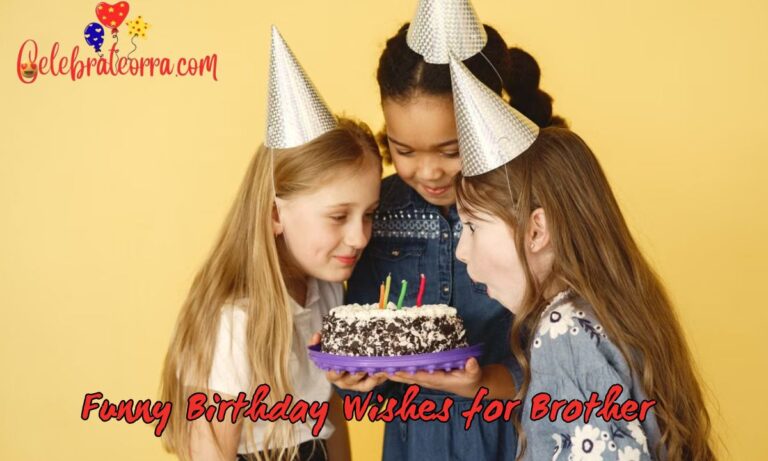 350+ Funny Birthday Wishes for Brother to Make Him Laugh (2026)