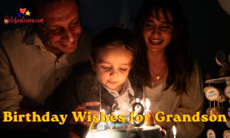 Birthday Wishes for Grandson – Heartfelt, Funny & Loving Messages