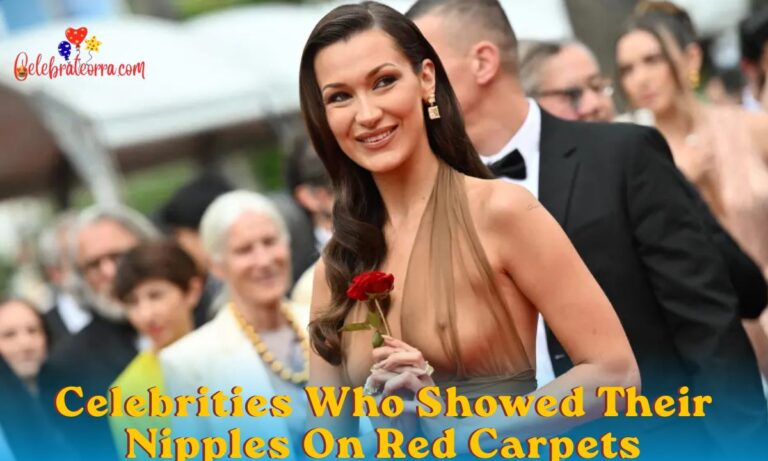 Celebrities Who Showed Their Nipples On Red Carpets