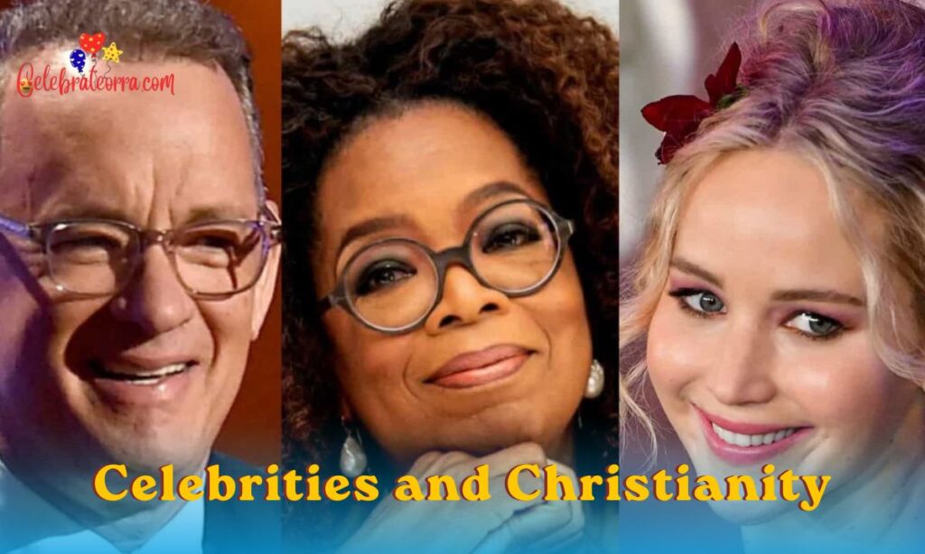 Celebrities and Christianity Famous Christian Stars of Faith