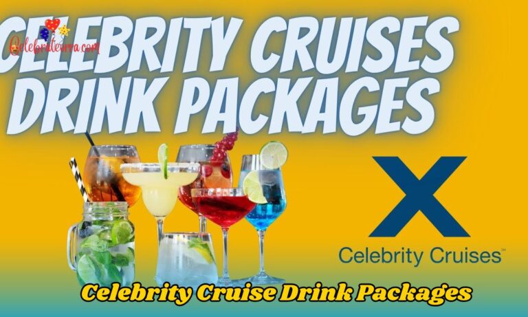 Celebrity Cruise Drink Packages